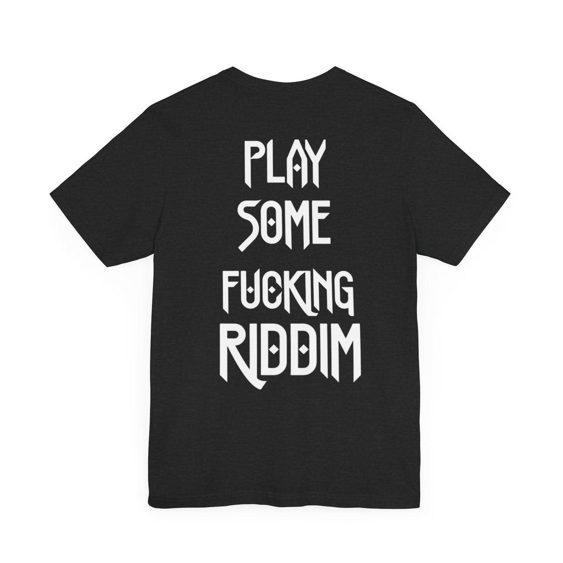 Play Some Riddim T-Shirt - Rave T-shirt, Music Festival T-shirt, Rave Shirt For Men, EDM Shirt, Rave Merch, Unisex Rave Shirt - EDMCLOTHINGSTORE