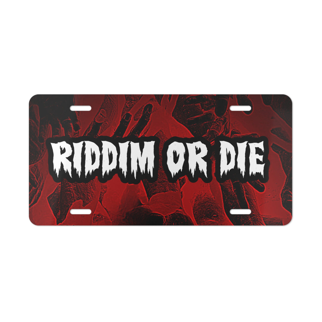 Riddim Or Die Car Plate - EDMCLOTHINGSTORE